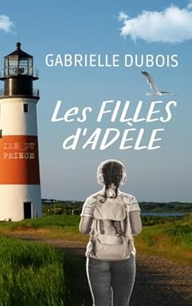 Gabrielle Dubois - Les filles d'Adèle