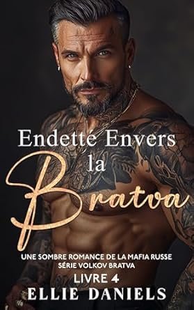 Ellie Daniels - Endetté envers la Bratva