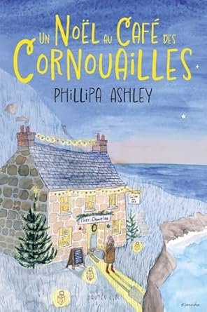 Phillipa Ashley - Un Noël au café des Cornouailles