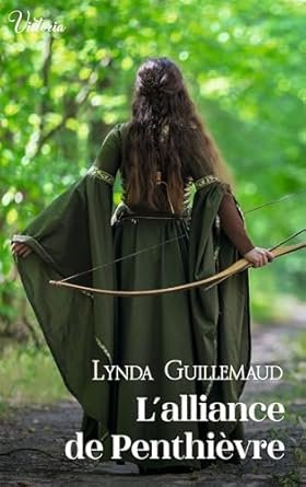 Lynda Guillemaud - L'alliance de Penthièvre