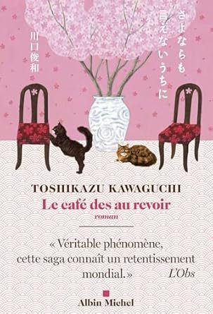 Toshikazu Kawaguchi - Le café des au revoir