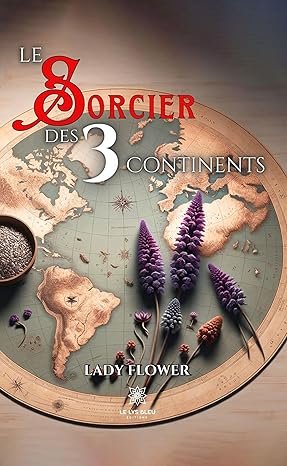 Lady Flower - Le sorcier des 3 continents