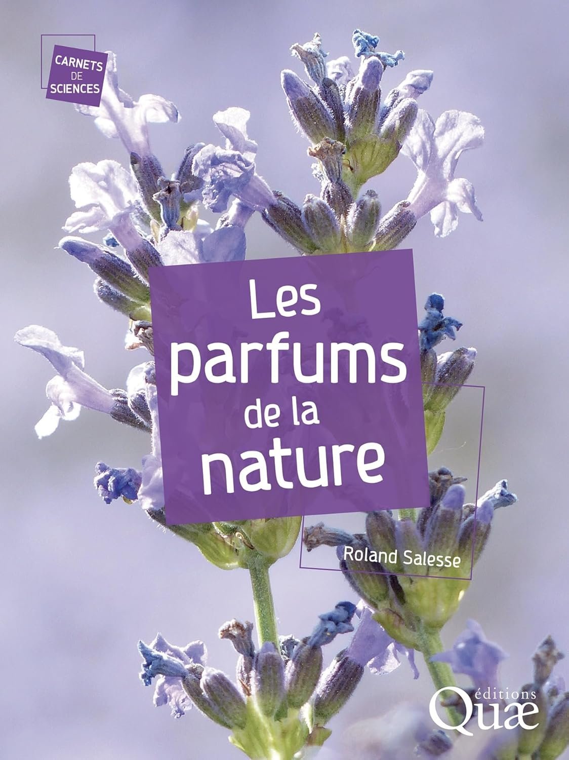 Roland Salesse - Les parfums de la nature