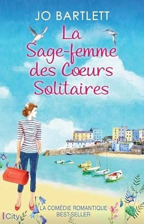 Jo Bartlett - La sage-femme des coeurs solitaires