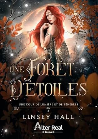 Linsey Hall - Une forêt d'étoiles