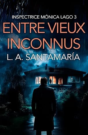 Luis A. Santamaría - Entre vieux inconnus