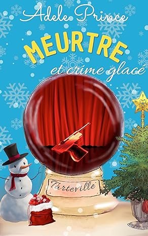 Adele Prince - Meurtre et crime glacé