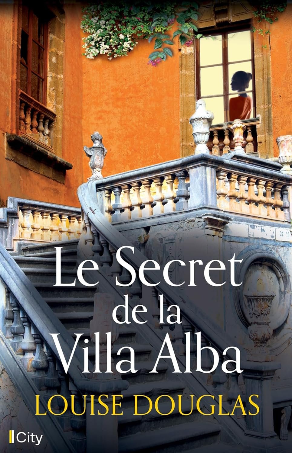 Louise Douglas - Le secret de la villa Alba