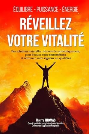 Thierry THOMAS - Réveillez votre vitalité