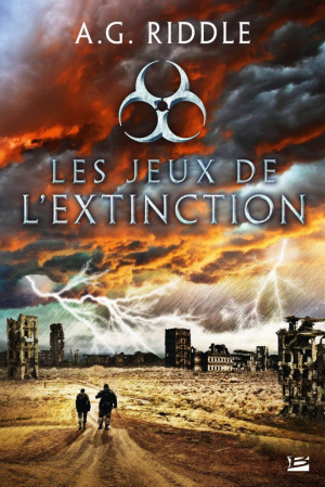 A. G. Riddle – Les jeux de l’extinction