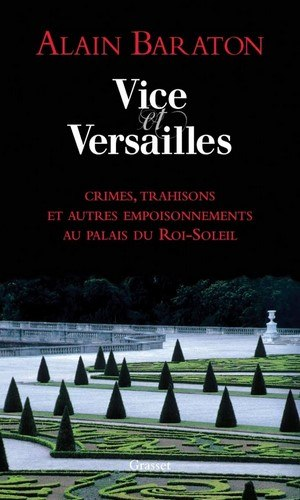 Alain Baraton – Vice et versailles