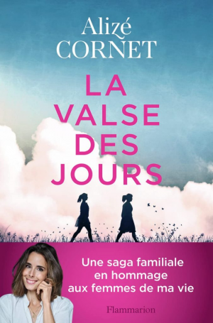 Alizé Cornet – La Valse des jours