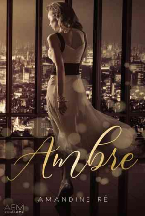 Amandine Ré – Ambre