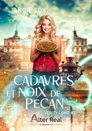 Angie Fox – Verity Long, Tome 7 : Cadavres et noix de pécan