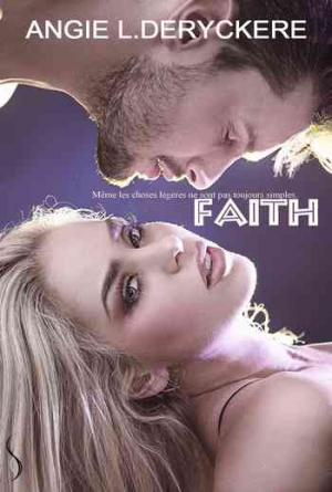 Angie L Deryckere – Faith