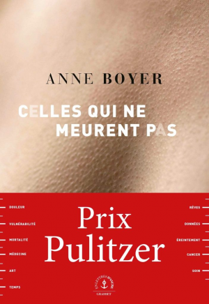 Anne Boyer – Celles qui ne meurent pas