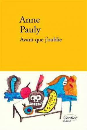 Anne Pauly – Avant que j’oublie