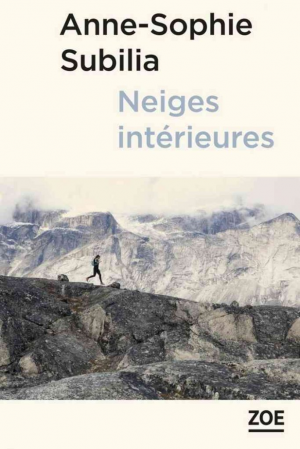 Anne-Sophie Subilia – Neiges intérieures