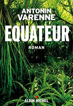 Antonin Varenne – Equateur