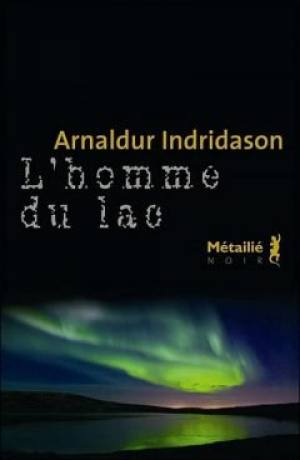 Arnaldur Indridason – L’homme du lac