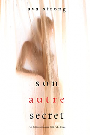 Ava Strong – Son autre secret