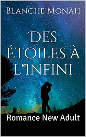 Blanche Monah – Des Étoiles à l’Infini