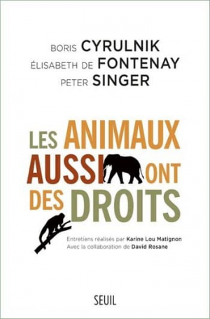 Boris Cyrulnik – Les Animaux aussi ont des droits