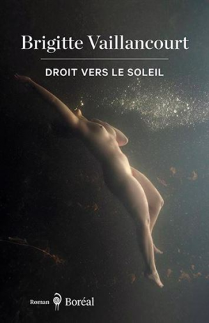 Brigitte Vaillancourt – Droit vers le soleil