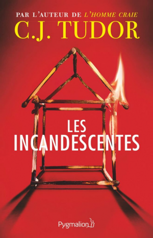 C. J. Tudor – Les incandescentes