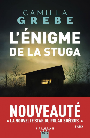 Camilla Grebe – L’énigme de la Stuga