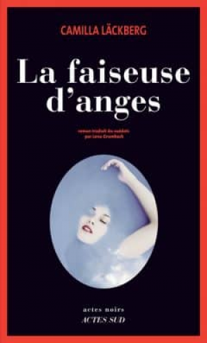 Camilla Lackberg – La Faiseuse D’Anges