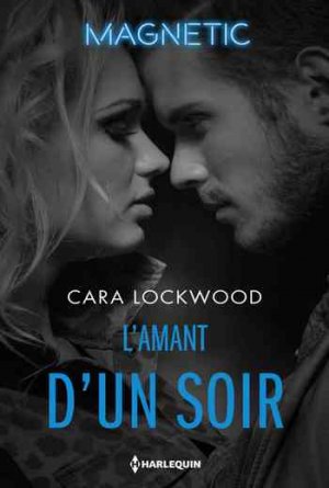 Cara Lockwood – L’amant d’un soir