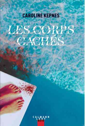 Caroline Kepnes – Les corps cachés