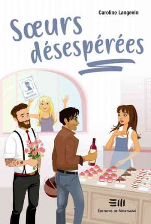 Caroline Langevin – Sœurs désespérées