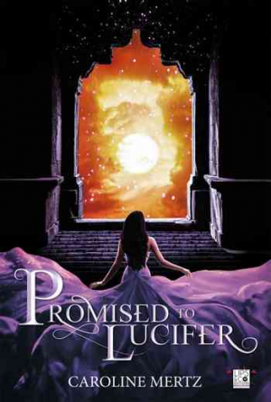 Caroline Mertz – Promised to Lucifer