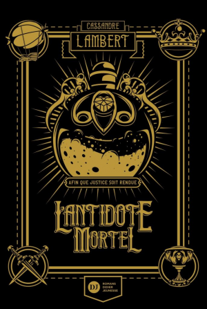 Cassandre Lambert – L’antidote mortel, Tome 1