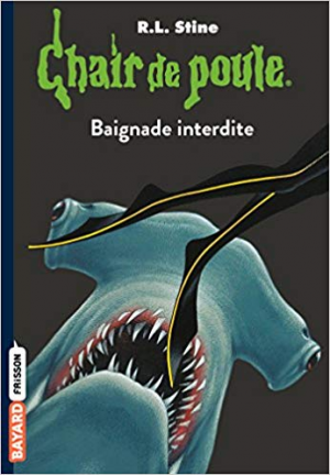 Chair de poule, Tome 07: Baignade interdite