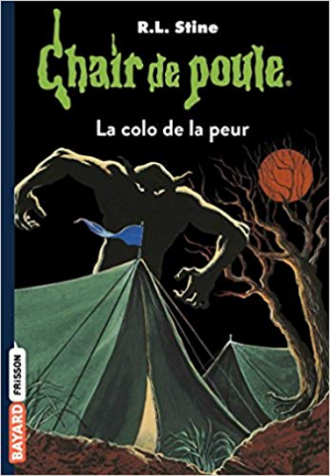 Chair de poule, Tome 10: La colo de la peur