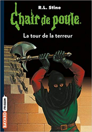 Chair de poule , Tome 18: La tour de la terreur