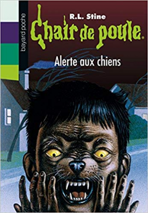 Chair de poule, Tome 30: Alerte aux chiens