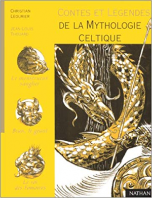 Christian Leourier – Contes et legendes de la mythologie celtique