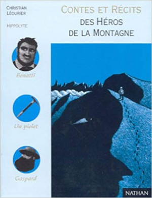 Christian Leourier – Contes et recits Des Heros de la montagne