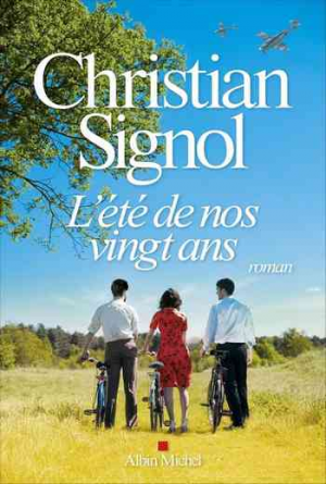 Christian Signol – L’Été de nos vingt ans