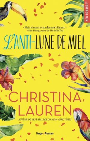 Christina Lauren – L’Anti-lune de miel