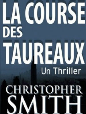 Christopher Smith – La course des taureaux