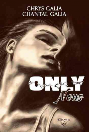 Chrys Galia, Chantal Galia – Only nous