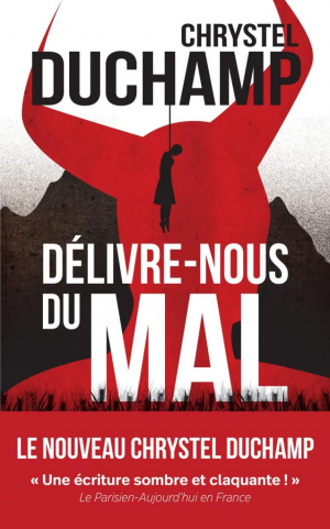 Chrystel Duchamp – Délivre-nous du mal