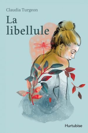 Claudia Turgeon – La libellule