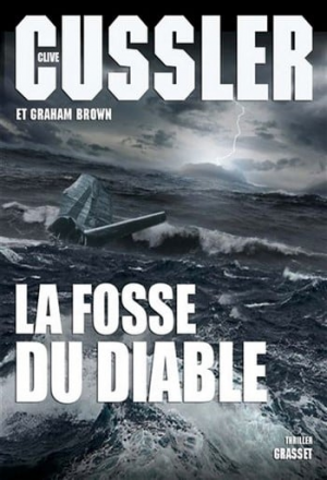 Clive Cussler – La fosse du diable