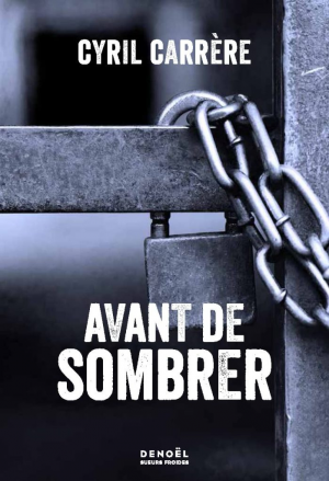 Cyril Carrère – Avant de sombrer